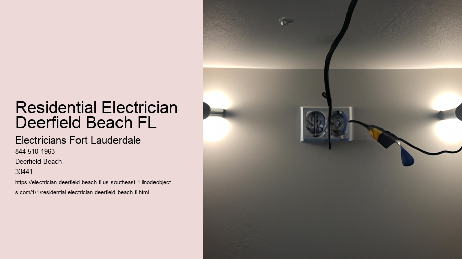 Residential Electrician Deerfield Beach FL